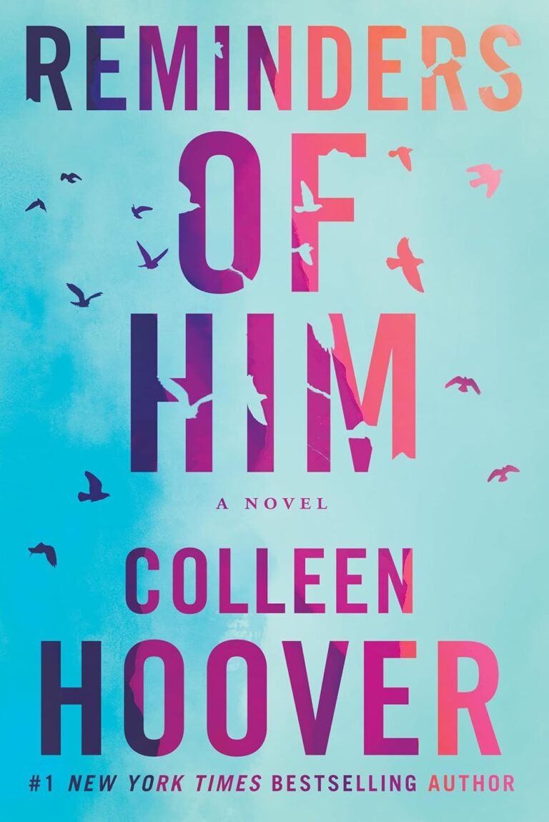 Reminders of Him: A Novel Paperback Review